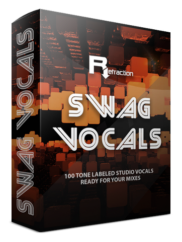 Refraction SWAG Vocals