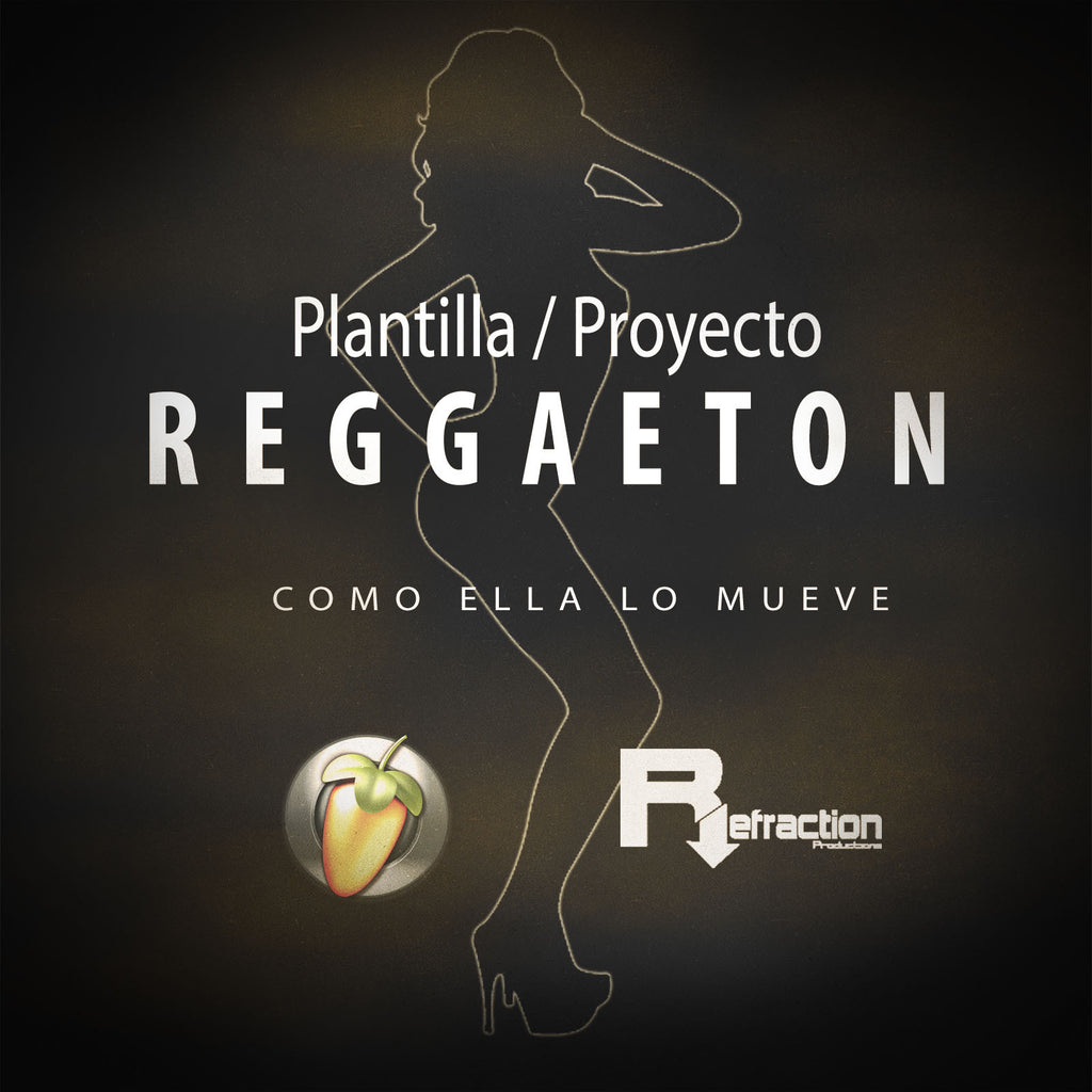 Reggaeton - Project Template - FL Studio – Refraction Producers