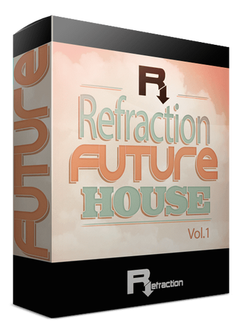 Refraction Future House Vol.1