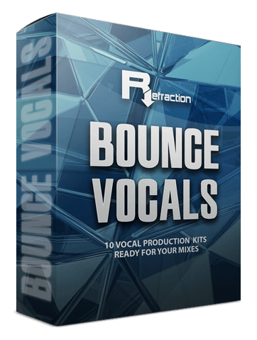 Refraction Bounce Vocals