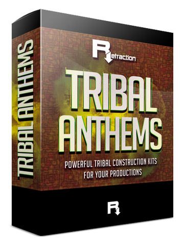Refraction Tribal Anthems
