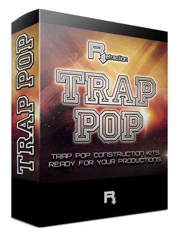 Refraction TRAP POP