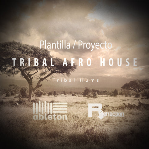 Tribal Afro House - Project Template - Ableton